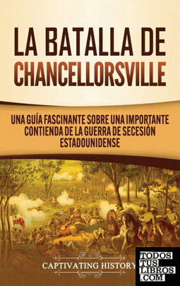 La batalla de Chancellorsville