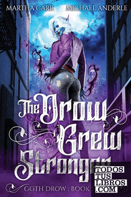 The Drow Grew Stronger