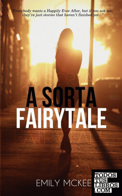 A Sorta Fairytale