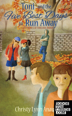 Toni and the Five Best Days to Run Away