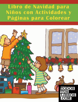 Libro de Navidad para Ni¤os con Actividades y P ginas para Colorear