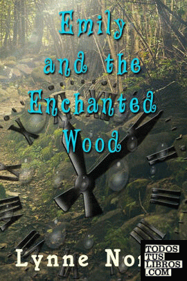 Emily and the Enchanted Wood