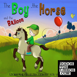 The Boy, the Horse, and the Balloon