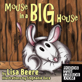 Mouse in a Big House