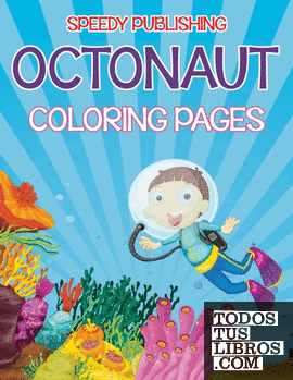 Octonaut Coloring Pages (Under the Sea Edition)