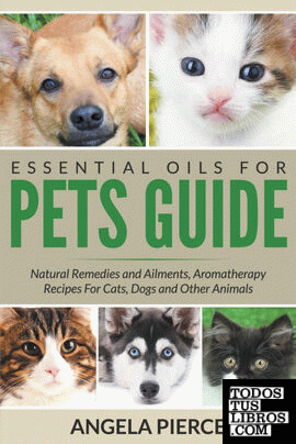 Essential Oils For Pets Guide