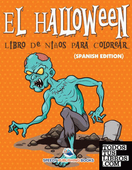 El Halloween Libro De Niños Para Colorear (Spanish Edition)