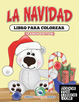 La Navidad Libro Para Colorear (Spanish Edition)