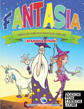 Fantasía Libro De Niños Para Colorear (Spanish Edition)