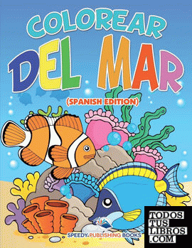 Colorear Del Mar (Spanish Edition)