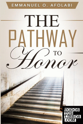 The Pathway to Honor
