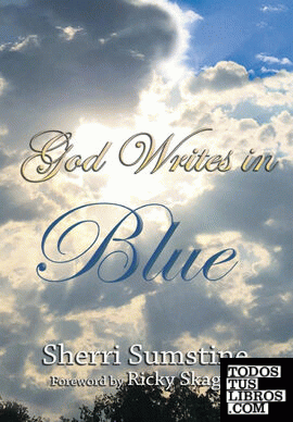 God Writes In Blue