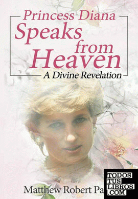 Princess Diana Speaks from Heaven