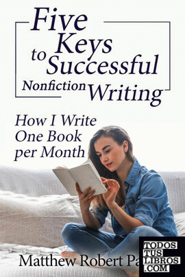 Five Keys to Successful Nonfiction Writing