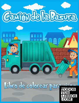 Camiónde La Basura Libro De Colorear Para Niños
