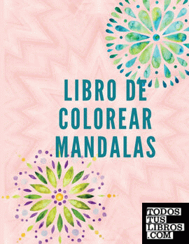 Libro de Colorear Mandalas
