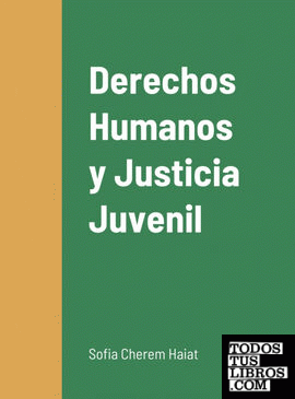 Derechos Humanos y Justicia Juvenil