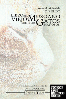 Libro del viejo Musgaño sobre los gatos mañosos