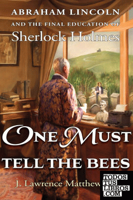 One Must Tell the Bees