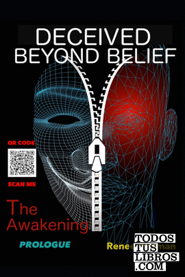 Deceived Beyond Belief - The Awakening