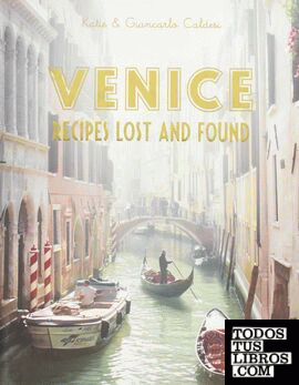 Venice - Recipes lost and found