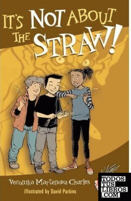 It's not about the Straw!