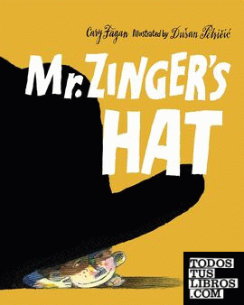 MR. ZINGER'S HAT