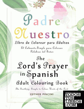 The Lord's Prayer in Spanish Adult Colouring Book