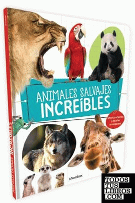 ANIMALES SALVAJES INCREIBLES