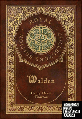 Walden (Royal Collectors Edition) (Case Laminate Hardcover with Jacket)