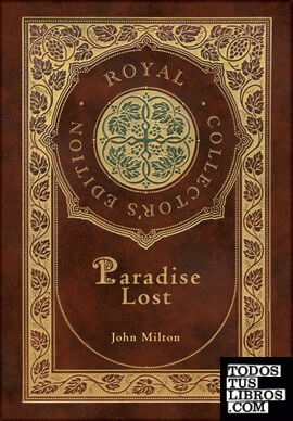 Paradise Lost (Royal Collectors Edition) (Case Laminate Hardcover with Jacket)