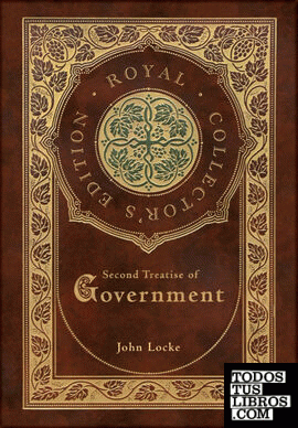 Second Treatise of Government (Royal Collectors Edition) (Case Laminate Hardcove