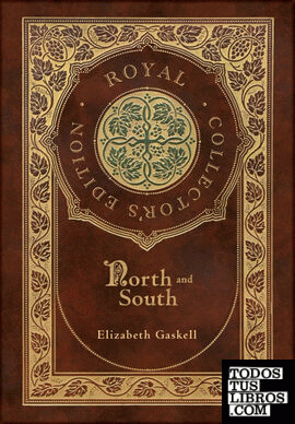 North and South (Royal Collectors Edition) (Case Laminate Hardcover with Jacket)