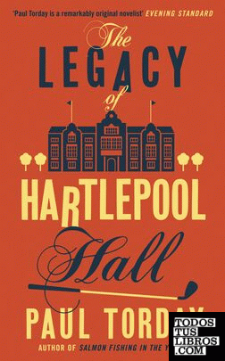 THE LEGACY OF HARTLEPOOL HALL
