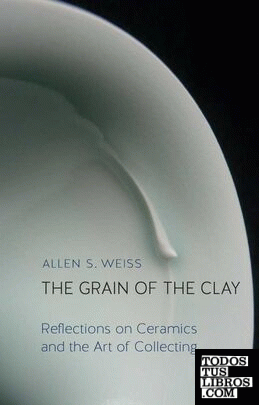 THE GRAIN OF THE CLAY