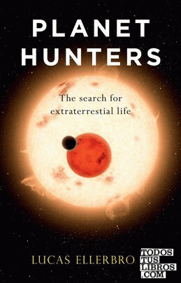 PLANET HUNTERS: THE SEARCH FOR EXTRATERRESTRIAL LIFE HARDCOVER