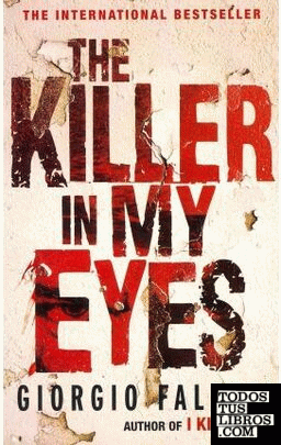 Killer in my eyes, The