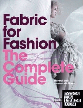 FABRIC FOR FASHION: THE COMPLETE GUIDE