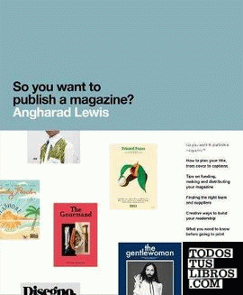 So You Want to Publish a Magazine?