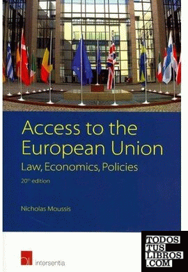 Access to the European Union: Law, Economics, Policies