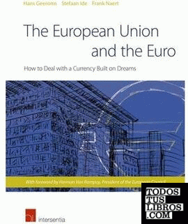 THE EUROPEAN UNION AND THE EURO
