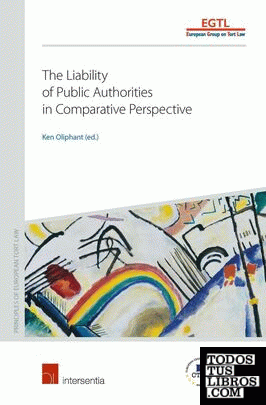 THE LIABILITY OF PUBLIC AUTHORITIES IN COMPARATIVE PERSPECTIVE