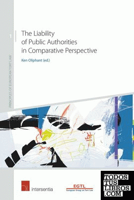 LIABILITY OF PUBLIC AUTHORITIES IN COMPARATIVE PERSPECTIVE