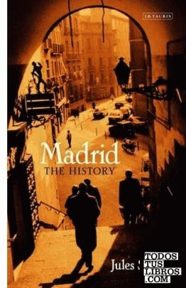 Madrid: The History