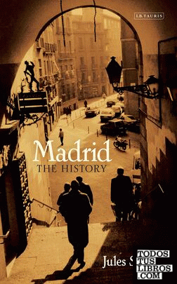 Madrid, A History