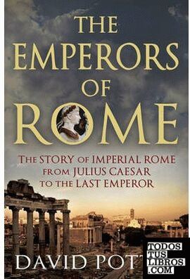 The Emperors of Rome