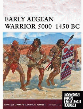 EARLY AEGEAN WARRIOR 5000-1450 BC