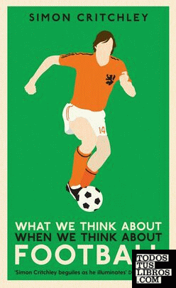 What We Think About When We Think About Football