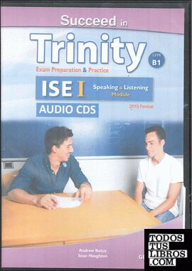 SUCCEED IN TRINITY ISE I-B1 LISTENING AND SPEAKING De VVAA 978-1-78164 ...