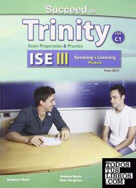 SUCCEED IN TRINITY ISE III-C1 LISTENING AND SPEAKING STUDENTS BOOK